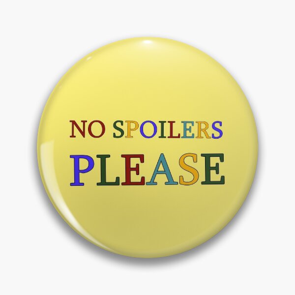 Item preview, Please no spoilers designed and sold by IriArt-Designs.