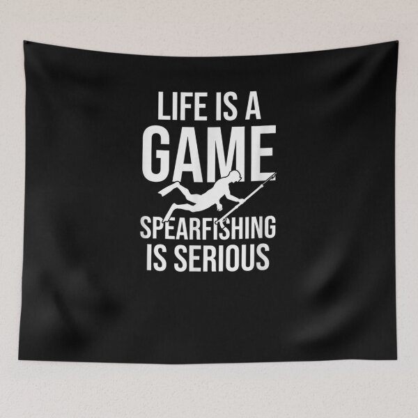 Item preview, Life Is A Game Spearfishing Is Serious Diving Spearfishing  designed and sold by laurader.