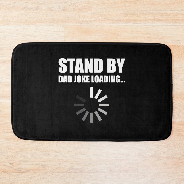 Item preview, Funny Dad Joke Loading  designed and sold by hobrath.