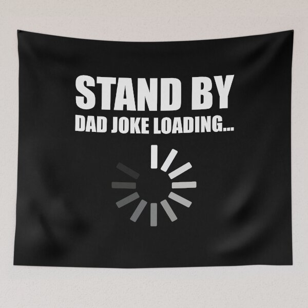 Item preview, Funny Dad Joke Loading  designed and sold by hobrath.