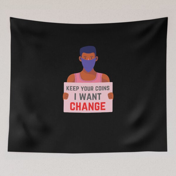 Item preview, Keep Your Coins I Want Change designed and sold by ILLYL Creatives.
