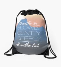 Just Breathe Drawstring Bag