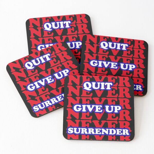 Item preview, Never Quit Never Give Up Never Surrender designed and sold by mrtraz.