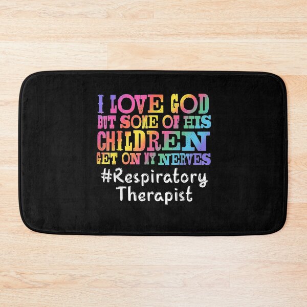 Item preview, Respiratory Therapist I Love God But Some Of His Children  designed and sold by jerrie9.