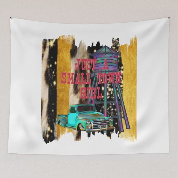 Item preview, Just a small town girl designed and sold by Phelps2020.