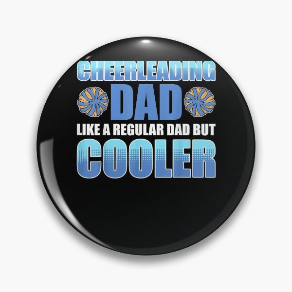 Item preview, Cheerleading Dad Like A Regular Dad But Cooler Cheer Coach  designed and sold by jerrie9.