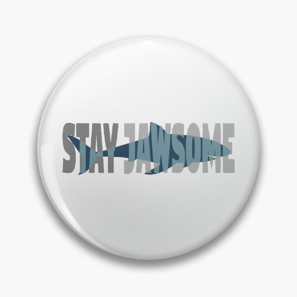 Item preview, Stay Jawsome Shark designed and sold by MadRiddleDesign.