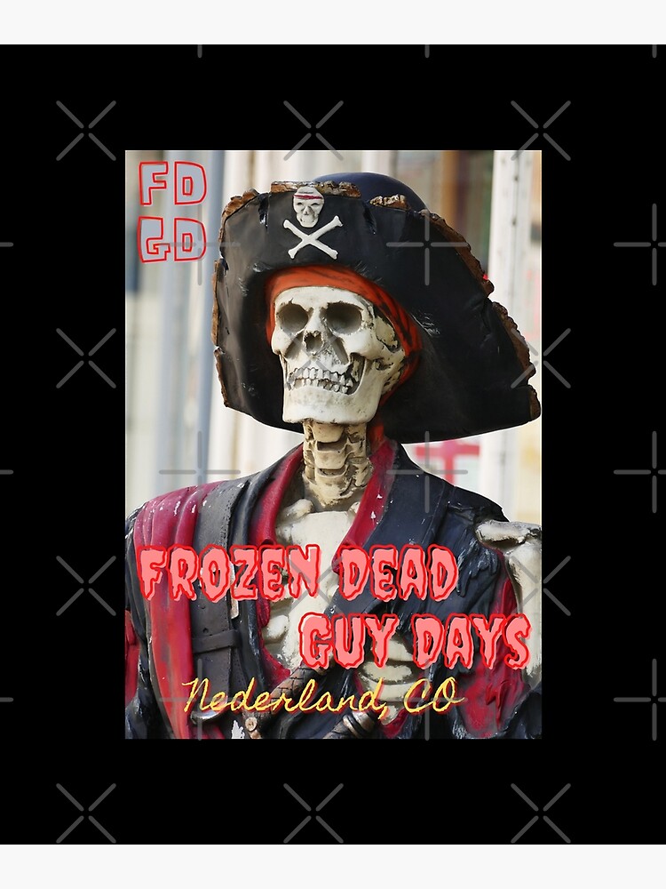 "Frozen Dead Guy Days" Poster by Redbubble