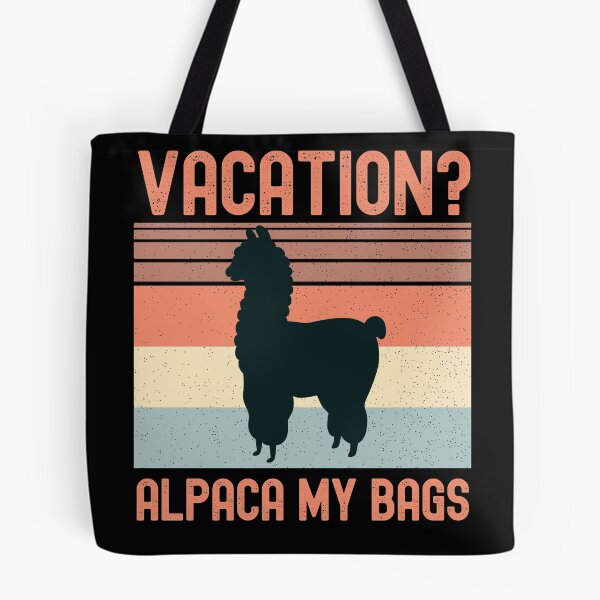 Item preview, Vacation Alpaca My Bags designed and sold by justjonboy.