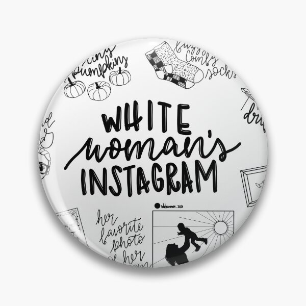 Item preview, White Woman's Instagram designed and sold by artworkbyevie1.