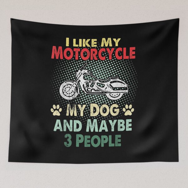 Item preview, I Like My Motorcycle Dog Maybe 3 People Motorcycle Rider Men  designed and sold by anniet33.