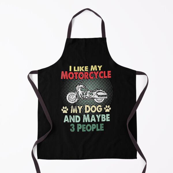 Item preview, I Like My Motorcycle Dog Maybe 3 People Motorcycle Rider Men designed and sold by anniet33.