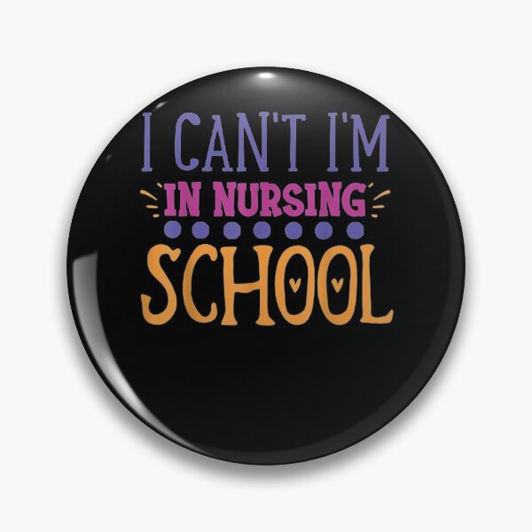 Item preview, Nurse Quote Funny Nurse Saying I Can't I'm In Nursing School  designed and sold by maizreo.