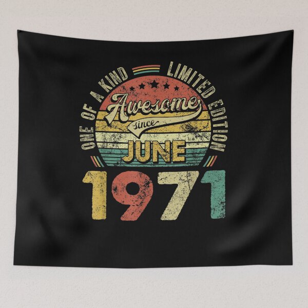 Item preview, Awesome Since June 1971 50th Bday Decorations 50 Years Old  designed and sold by anniet33.