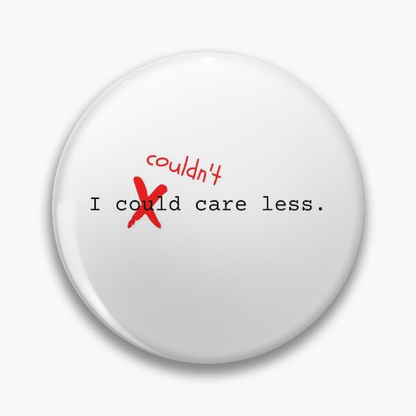 Item preview, I couldn't care less designed and sold by Banjoseph.