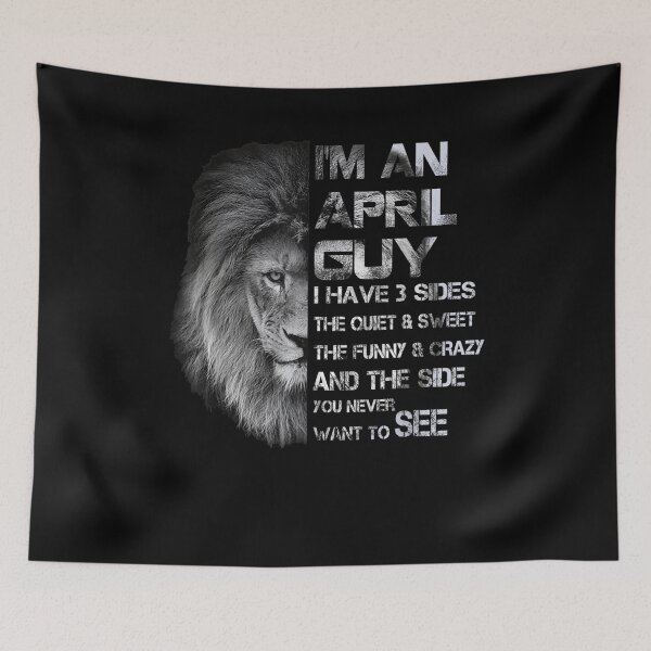 Item preview, I'm A April Guy I Have 3 Sides The Quiet And Sweet The Funny  designed and sold by maizreo.