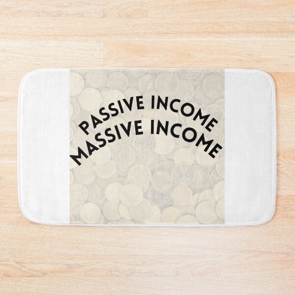Item preview, Passive income Massive income designed and sold by willbiscool.