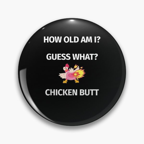 Item preview, How Old Am I Guess What Chicken Butt Ages Jokes  designed and sold by anniet33.