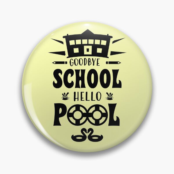 Item preview, Goodbye School Hello Pool (Light) designed and sold by the-krisney-way.