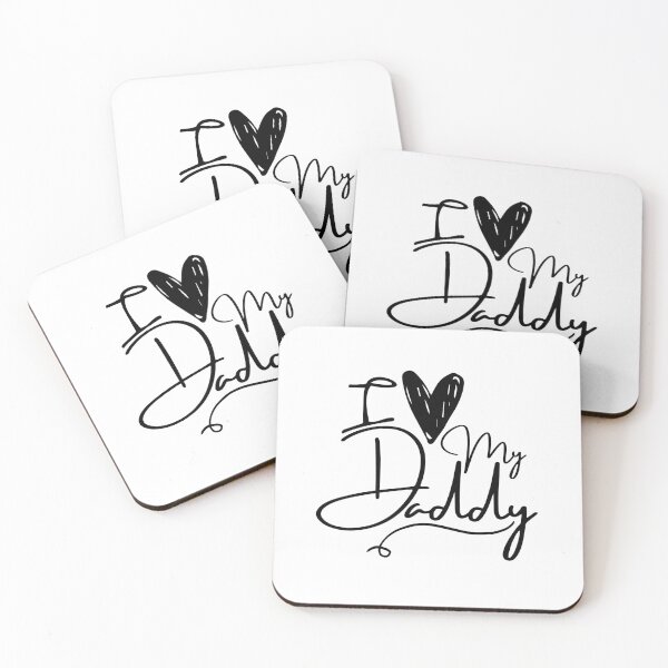 Item preview, Great Father's Day Gift!  "I love my daddy." designed and sold by QuoteActually.