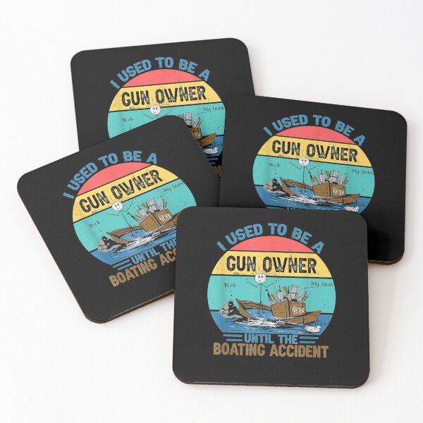 Item preview, I Used To Be Gun Owner Until Boating Accident Funny  designed and sold by anniet33.
