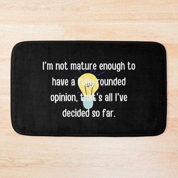 Item preview, I am not mature enough, this is what i have decided- James Acaster designed and sold by tiredandbored.