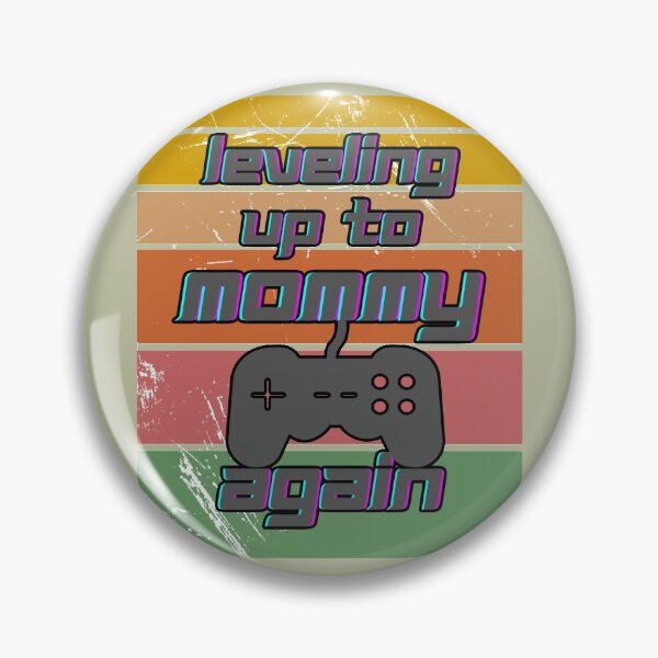 Item preview, leveling up to Mommy again designed and sold by Hoffman-Design.