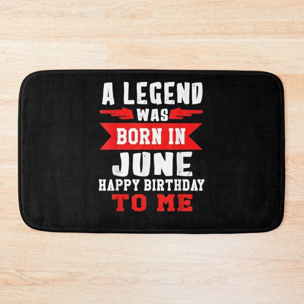 Item preview, A Legend Was Born In June Happy Birthday To Me  designed and sold by maizreo.