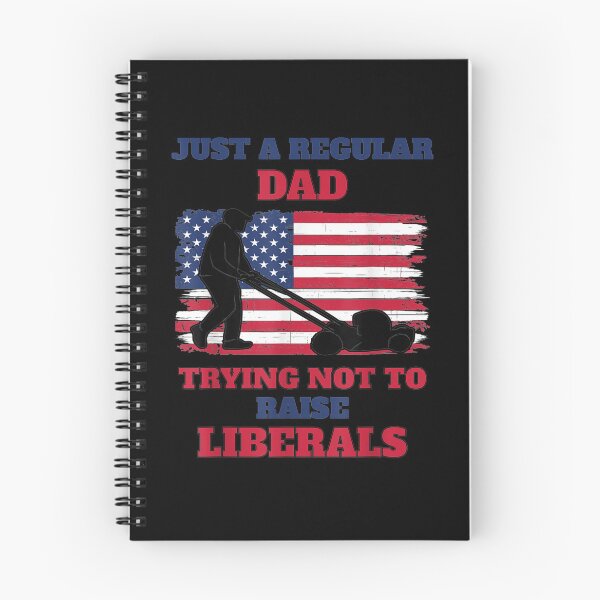 Item preview, Just A Regular Lawn Mowing Dad Trying Not To Raise Liberals  designed and sold by anniet33.