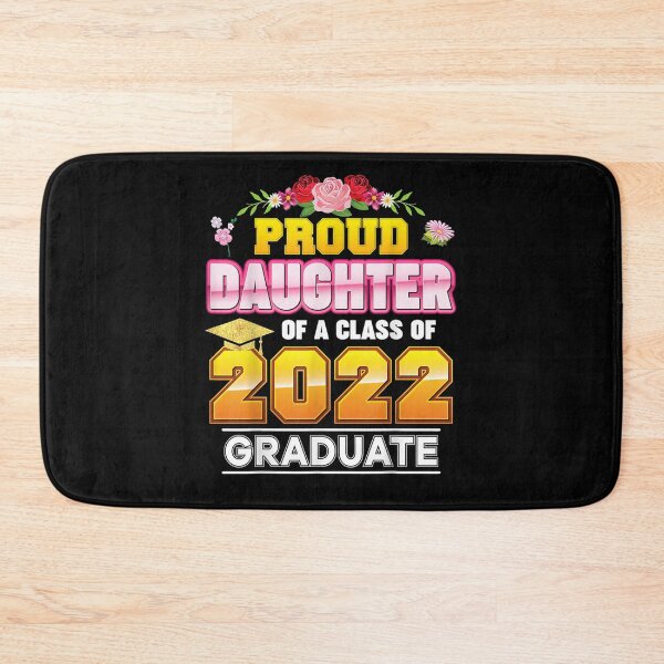 Item preview, Proud Daughter Of A Class Of 2022 Graduate Graduation School  designed and sold by anniet33.