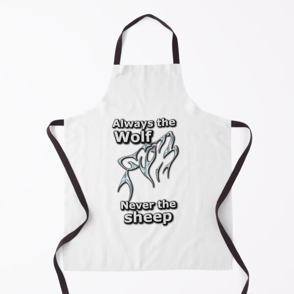 Item preview, Always the Wolf Never the sheep (AT) designed and sold by OleKurmudgeon.