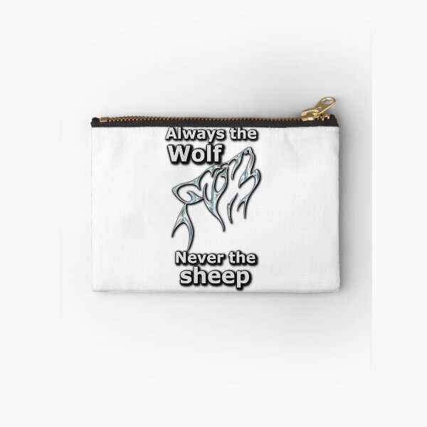 Item preview, Always the Wolf Never the sheep (AT) designed and sold by OleKurmudgeon.