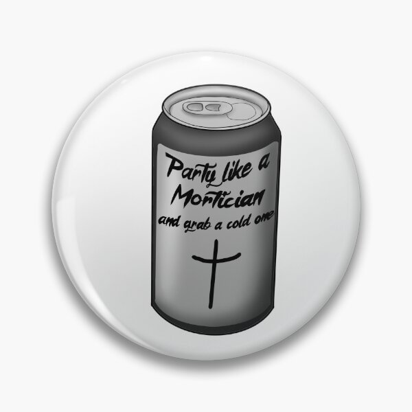 Item preview, Party like a mortician designed and sold by BrEEazydraws.