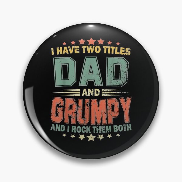 Item preview, I Have Two Titles Dad And Grumpy Funny Fathers Day Gift  designed and sold by maizreo.