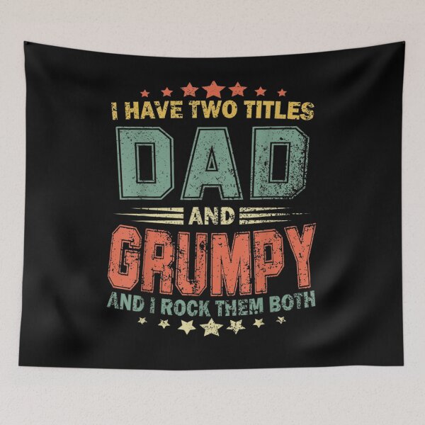 Item preview, I Have Two Titles Dad And Grumpy Funny Fathers Day Gift  designed and sold by maizreo.