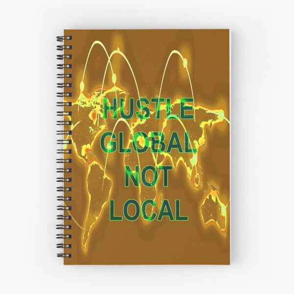 Item preview, Hustle global not local 03 by Code03. Cool t shirt designs.  designed and sold by Code03.