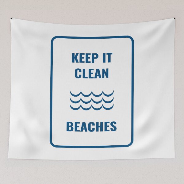 Item preview, Keep It Clean Beaches Sign designed and sold by huarew.