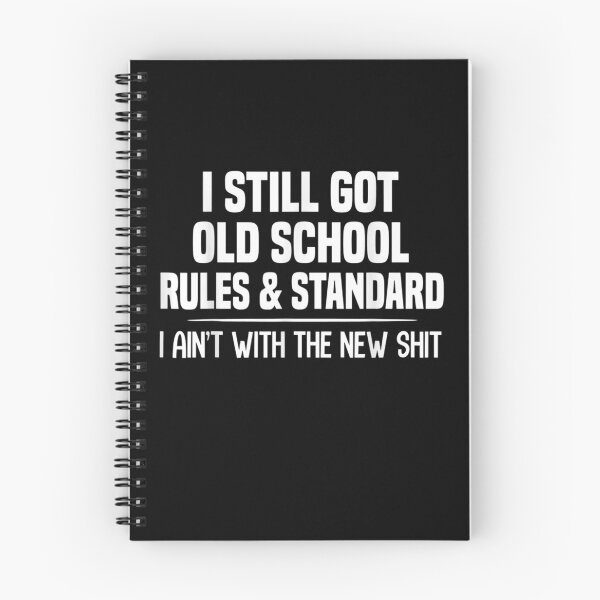 Artikelvorschau, Ich habe immer noch Old School Rules Standard Ich bin nicht mit dem Neuen entworfen und verkauft von anniet33.