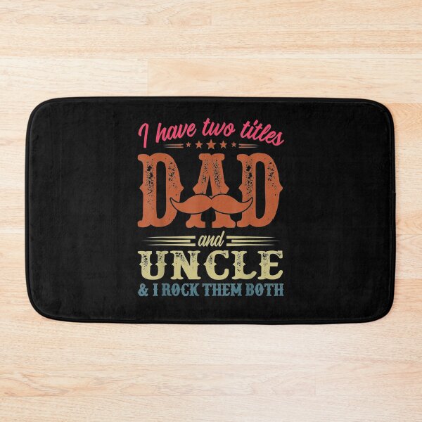 Item preview, I Have Two Titles Dad And Uncle Vintage Father's Day  designed and sold by anniet33.