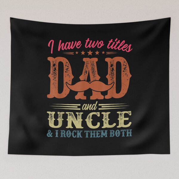 Item preview, I Have Two Titles Dad And Uncle Vintage Father's Day  designed and sold by anniet33.