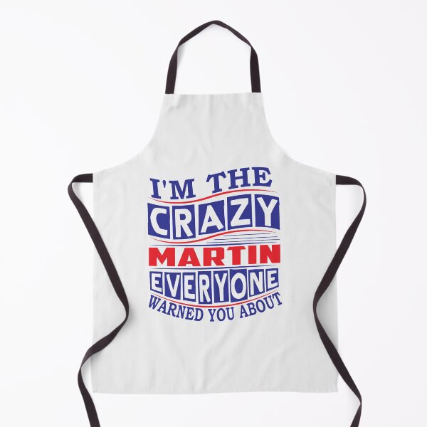 Item preview, MARTIN Name. I'm The Crazy MARTIN Everyone Warned You Abou| Perfect Gift designed and sold by veracazoo.