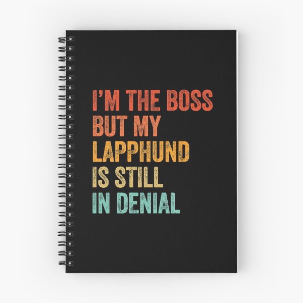 Item preview, I'm The Boss But My Lapphund Is Still In Denial - Funny Finnish Lapphund Dog Gift  designed and sold by Guarddogdrive.