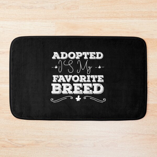 Item preview, Adopted Is My Favorite Breed Men Vintage Design  designed and sold by Norstyle.