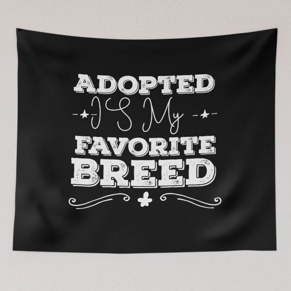 Item preview, Adopted Is My Favorite Breed Men Vintage Design  designed and sold by Norstyle.