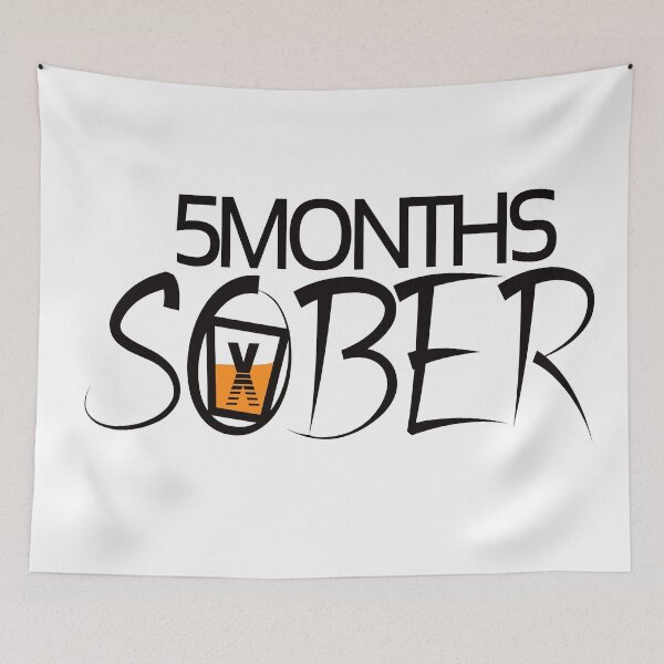 Item preview, 5 Months Sober | Sober Life  designed and sold by Popular-Designz.