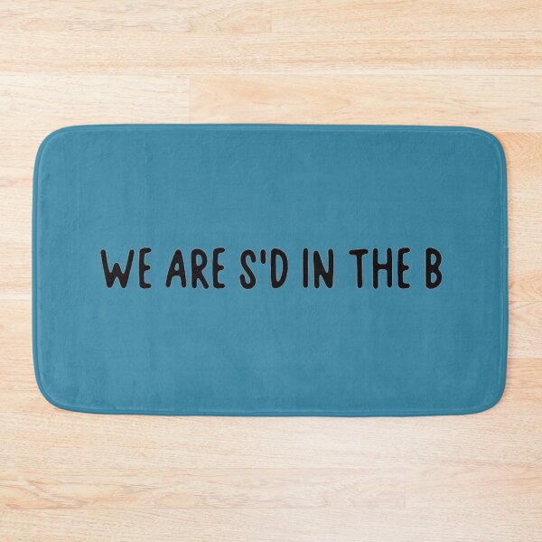 Item preview, We are S'd in the B designed and sold by Elliepearson.