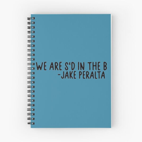 Item preview, We are S'd in the B, Jake Peralta designed and sold by Elliepearson.