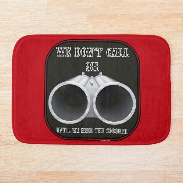 Item preview, WARNING! We Don't Call 911 Until We Need The Coroner  designed and sold by MLMcKellip.