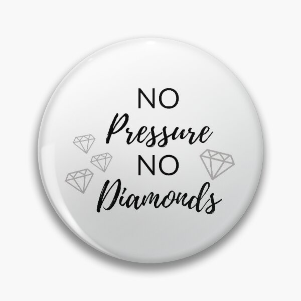 Item preview, No Pressure No Diamonds designed and sold by Mint-Rose.