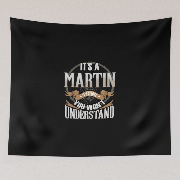 Item preview, Martin Name -   It's A Martin Thing You Wouldn't Understand Family Surname Martin Nam| Perfect Gift designed and sold by veracazoo.